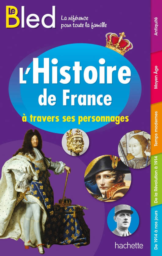 Паперова книга « L'Histoire de France a travers ses personnages», авторів Антуан Оже, Гійом Пікон, Маріон Фонтен - фото №1
