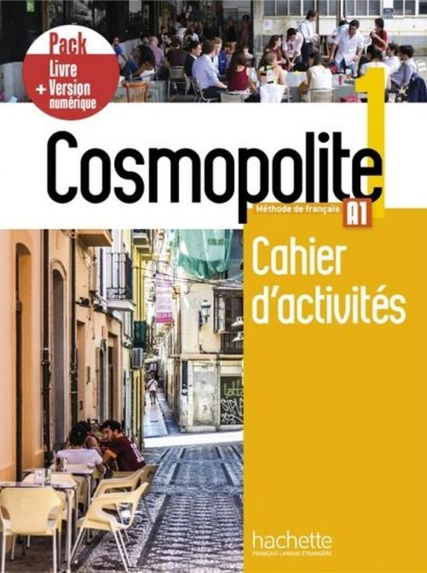 [object Object] «Cosmopolite 1. Pack Cahier + Version numérique», авторів Anaïs Mater, Émilie Mathieu-Benoit, Nathalie Hirschsprung, Tony Tricot, Nelly Mous - фото №1