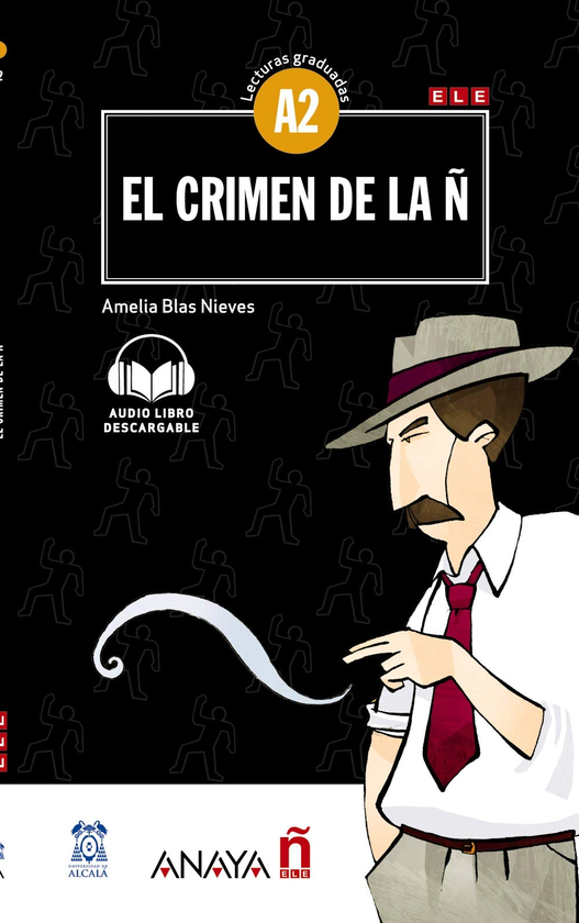 Бумажная книга «Lecturas de Creacion : El crimen de la N (A2) + audio descargable - nueva edi», автор Амелия Блас Ньевес - фото №1