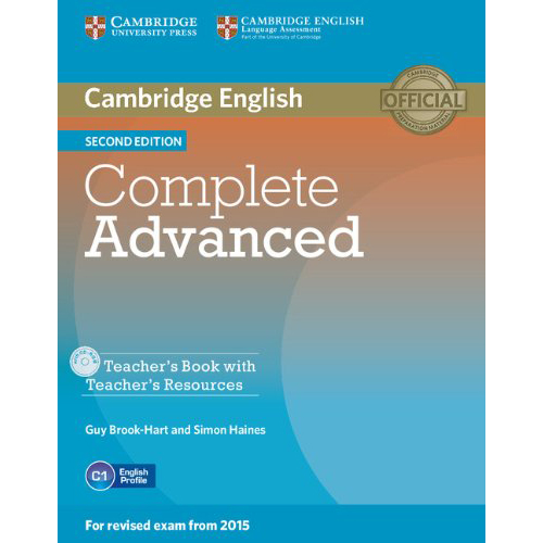 Паперова книга «Complete Advanced Teacher's Book with Teacher's Resources CD-ROM», авторів Гай Брук-Харт, Саймон Хаінпас - фото №1