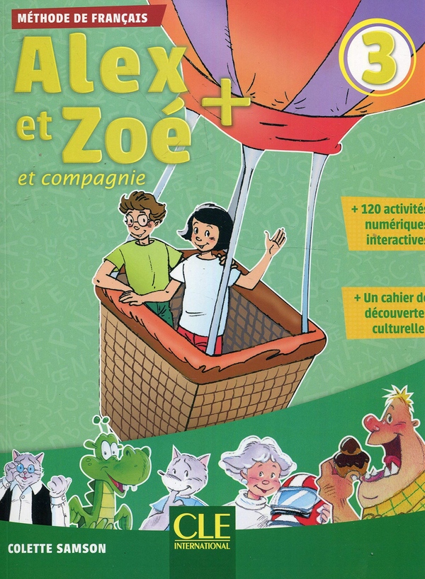 Паперова книга «Alex et Zoe Plus Niveau 3 - Eleve + CD», автор Колетт Самсон - фото №1