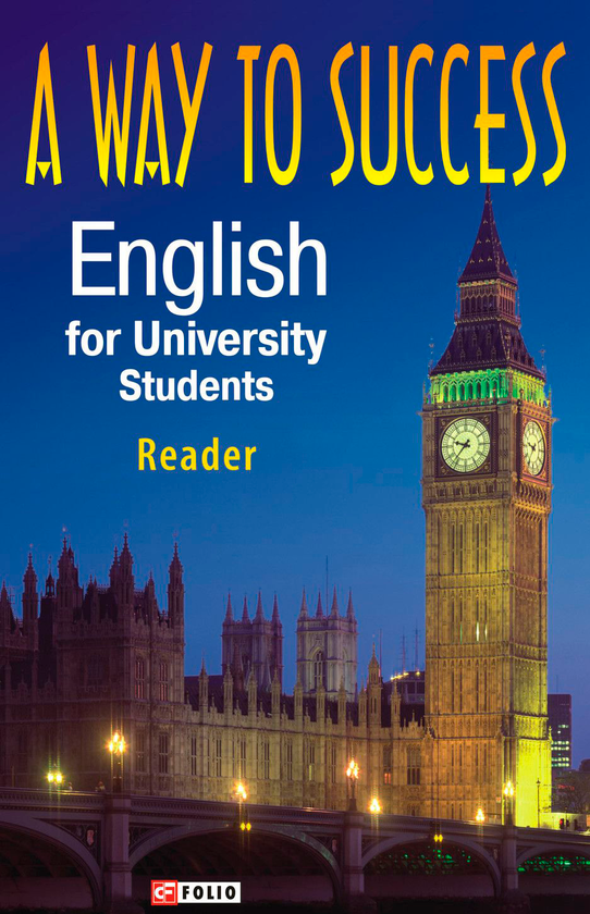 [object Object] «A Way to Success: English for University Students. Reader», авторов Наталия Тучина, Татьяна Меркулова, Лада Красовицкая, Нина Зайцева, Галина Кривчикова, Игорь Каминин, Марина Колесник - фото №2 - миниатюра
