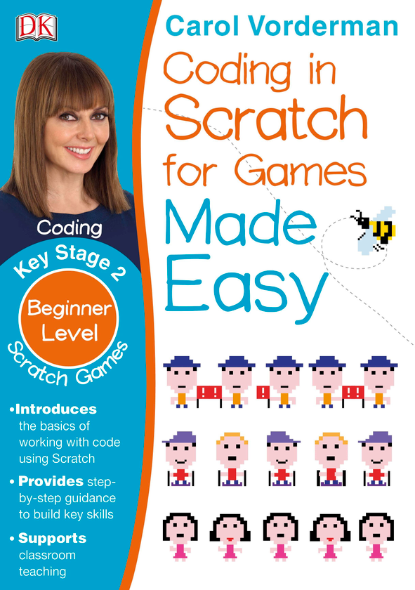 [object Object] «Coding In Scratch For Games. Key Stage 2. Beginner Level», автор Кэрол Вордерман - фото №1