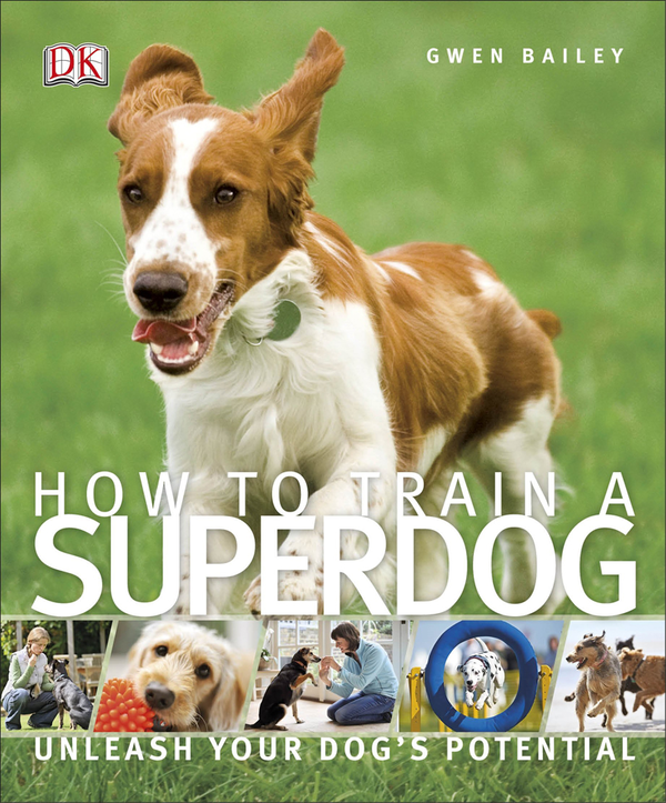 [object Object] «How to Train a Superdog», автор Гвен Бейлі - фото №2 - мініатюра