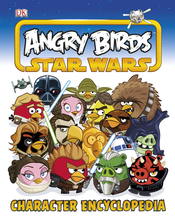 [object Object] «Angry Birds Star Wars Character Encyclopedia» - фото №1