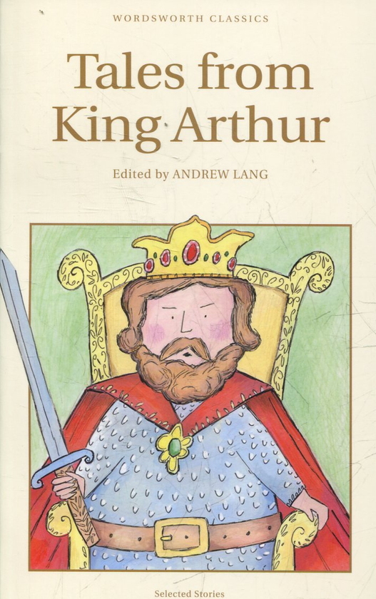 Бумажная книга «Tales From King Arthur», автор Эндрю Ланг - фото №1