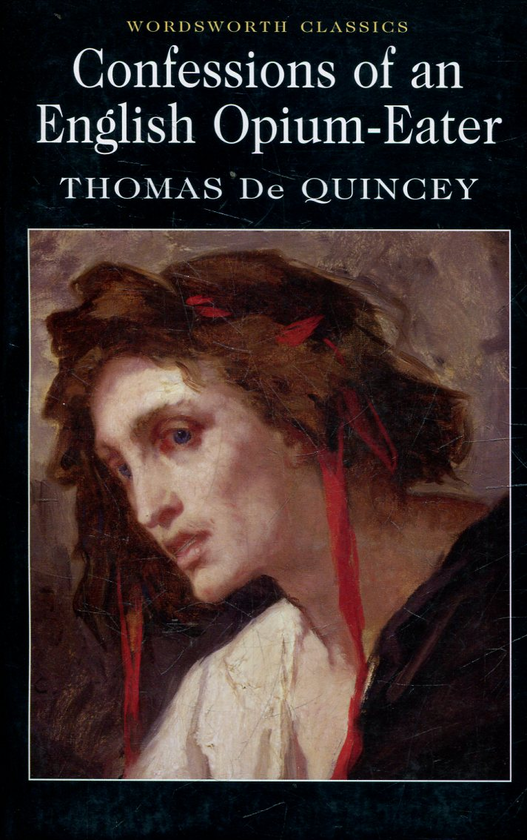 Паперова книга «The Confessions Of An English Opium Eater», автор Томас де Квінсі - фото №1