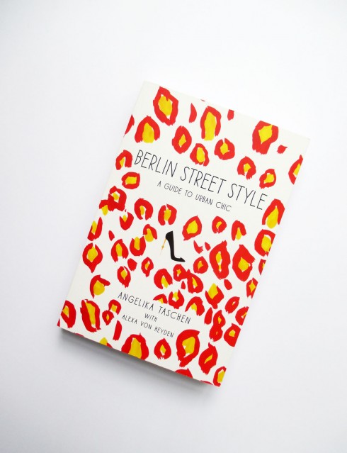 Паперова книга «Berlin Street Style: A Guide to Urban Chic», авторів Алекса фон Хейден, Анжеліка Ташен - фото №1