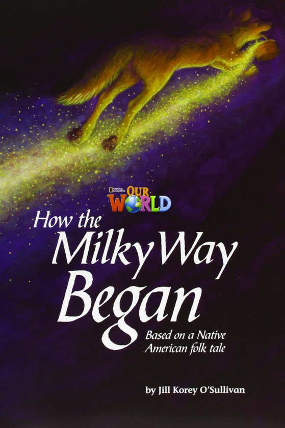 Паперова книга «Our World Reader 5: How the Milky Way Began», автор Шин Крандалл - фото №1