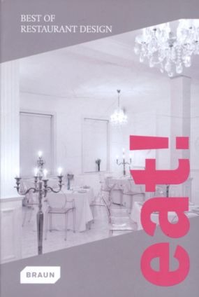 Бумажная книга «Eat! Best of Restaurant Design» - фото №1