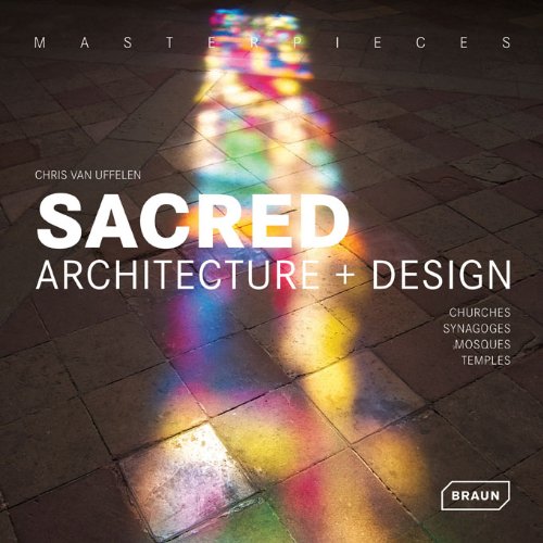Паперова книга «Masterpieces: Sacred Architecture & Design: Churches, Synagogues, Mosques & Temples», автор Кріс ван Уффєлєн - фото №1