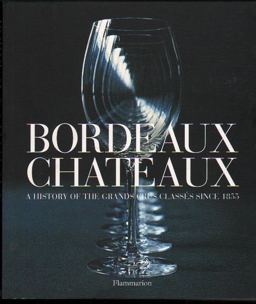 Бумажная книга «Bordeaux Chateaux», автор Хью Джонсон - фото №1