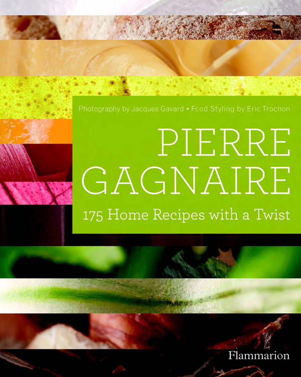 Бумажная книга «Pierre Gagnaire: 175 Home Recipes with a Twist», автор Пьер Гагнер - фото №1