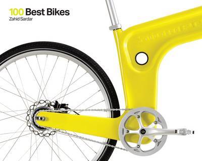 Бумажная книга «100 Best Bikes», автор Захид Сардар - фото №1