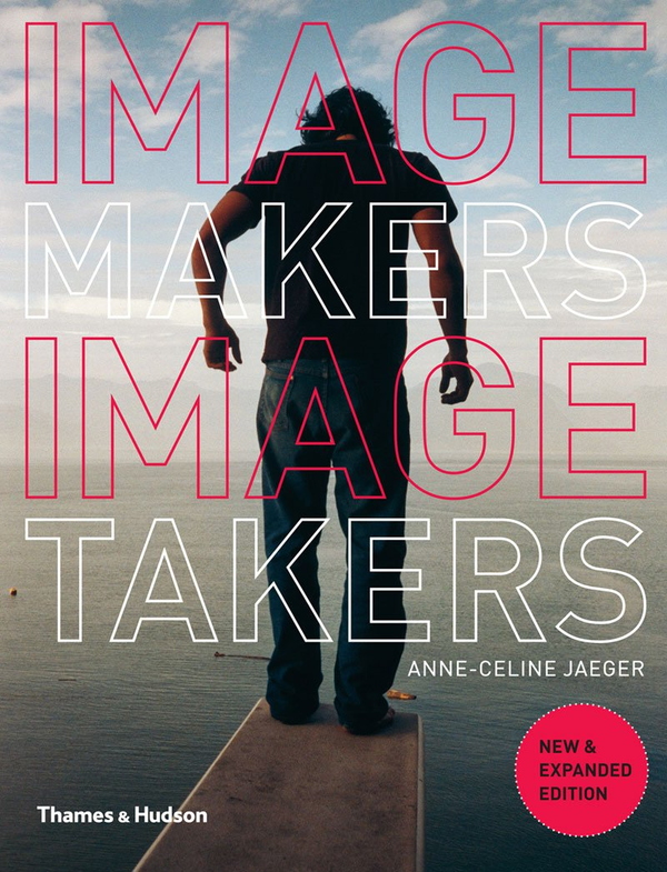 Бумажная книга «Image Makers, Image Takers», автор Анн-Селин Джагер - фото №1
