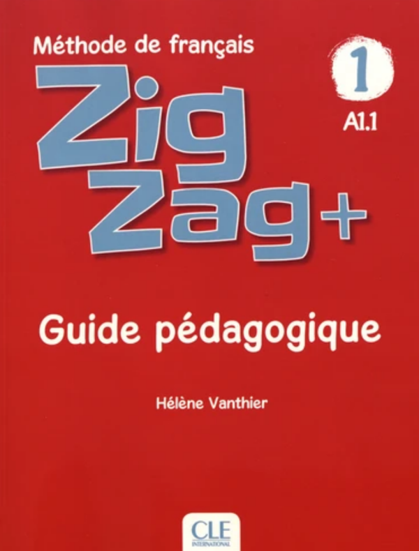 Бумажная книга «Zigzag+ Niveau 1. Guide pédagogique » - фото №1