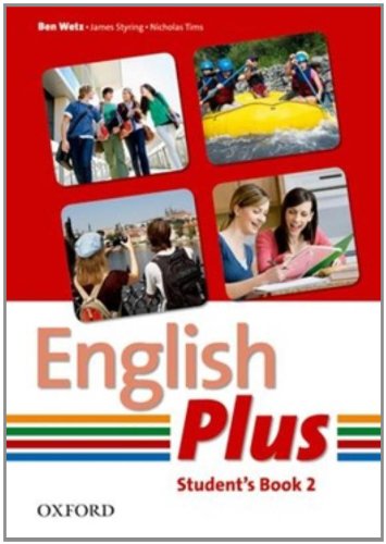 [object Object] «English Plus 2. Student Book: An English Secondary Course for Students Aged 12-16 Years», авторів Ніколас Тімс, Бен Ветц, Джеймс Стайрінг - фото №2 - мініатюра