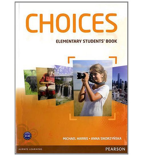[object Object] «Choices Elementary Students Book», авторів Майк Харріс, Анна Сикоржинська - фото №2 - мініатюра