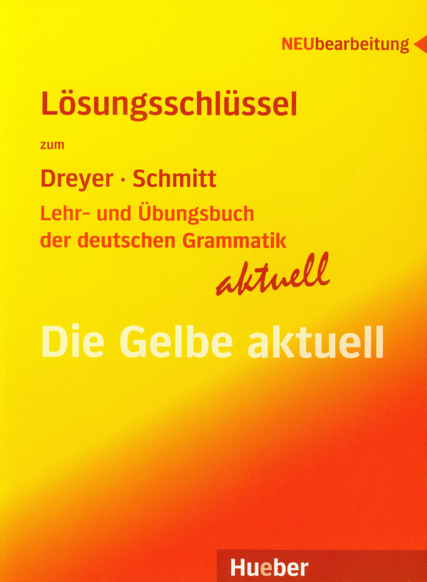 Бумажная книга «Lehr- und Ubungsbuch der deutschen Grammatik - aktuell: Neubearbeitung», авторов Хильке Дреер, Рихард Шмитт - фото №1