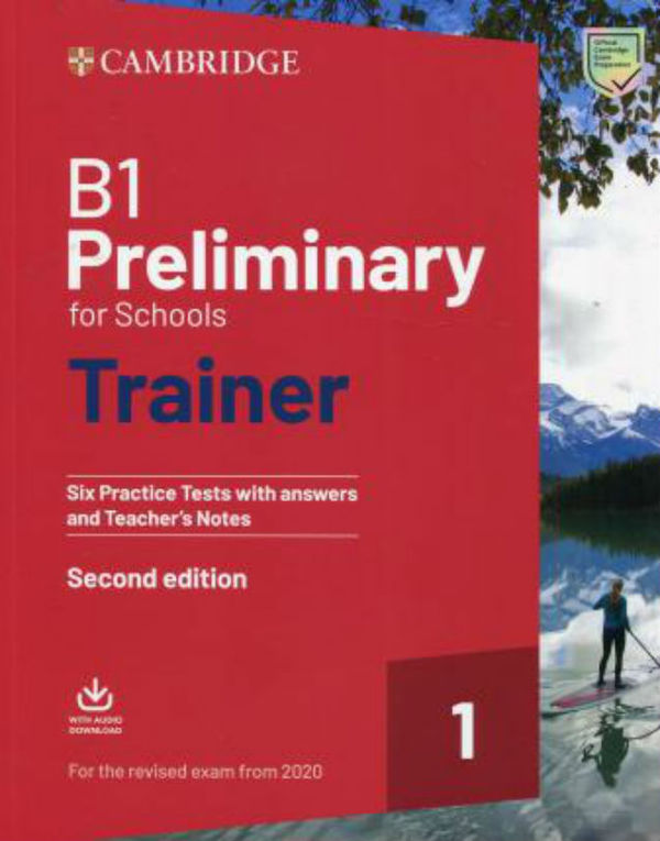 Бумажная книга «B1 Preliminary for Schools Trainer 1 for the Revised 2020 Exam» - фото №1