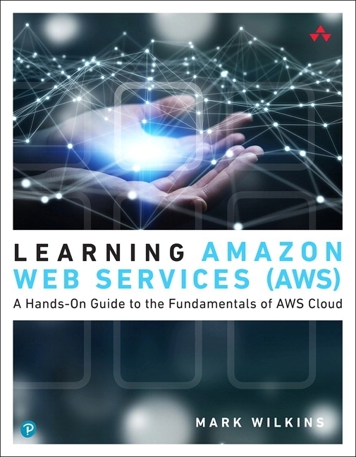 Паперова книга «Learning Amazon Web Services (AWS)», автор Марк Вілкінс - фото №1