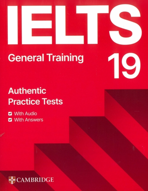 [object Object] «Cambridge Practice Tests IELTS 19. General with Answers, Downloadable Audio and Resource Bank» - фото №1