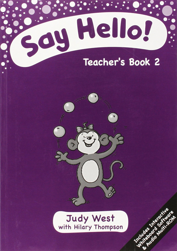 Паперова книга «Say Hello! 2 Teachers Book with CD-ROM », авторів Джуді Вест, Хіларі Томпсон - фото №1