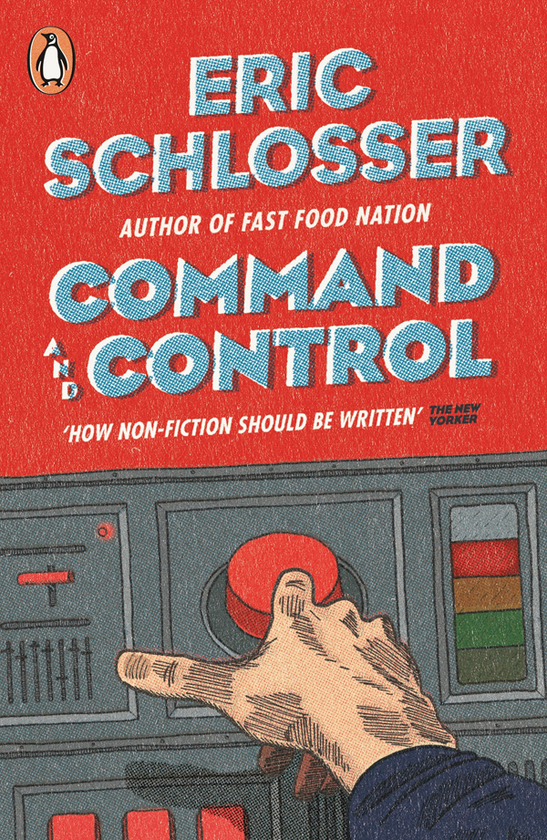 Бумажная книга «Command and Control», автор Эрик Шлоссер - фото №1
