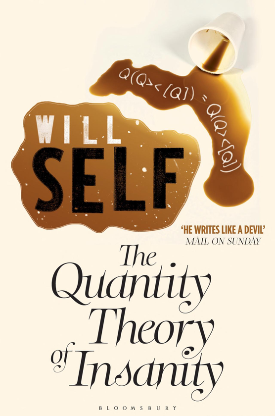 Паперова книга «The Quantity Theory of Insanity (Reissued)», автор Уілл Селф - фото №1