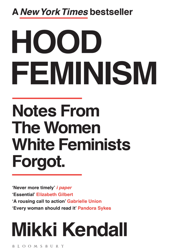 Паперова книга «Hood Feminism: Notes from the Women White Feminists Forgot», автор Міккі Кендалл - фото №1