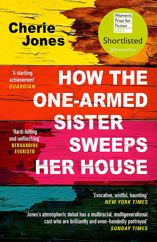 Бумажная книга «How the One-Armed Sister Sweeps Her House», автор Чери Джонс - фото №1