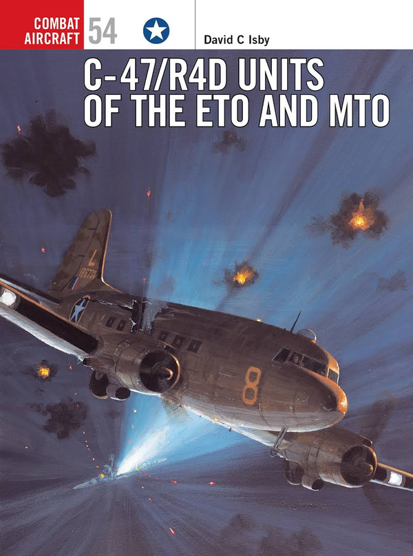 Паперова книга «C-47/R4D Units of the ETO and MTO», автор Девід Ісбі - фото №1