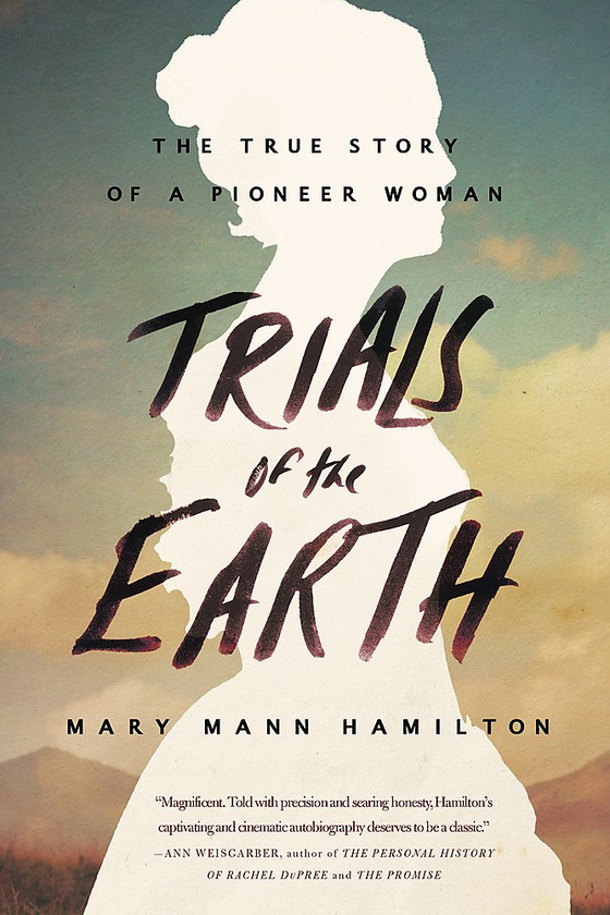 Паперова книга «Trials Of The Earth», автор Мері Манн Гамільтон - фото №1