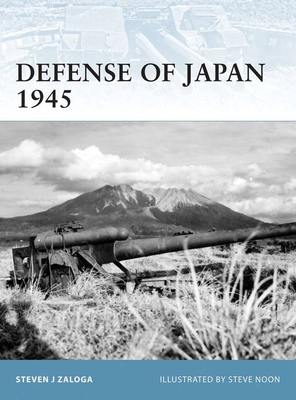 Бумажная книга «Defense of Japan 1945», автор Стивен Залога - фото №1