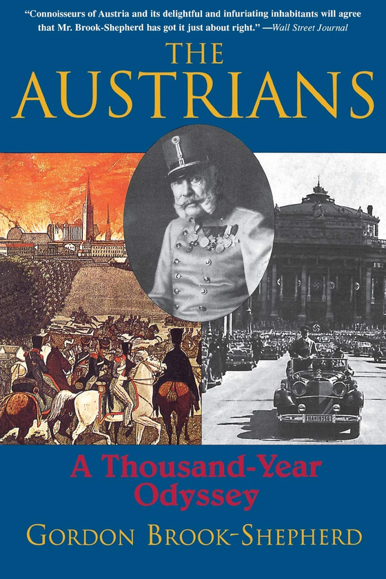 Бумажная книга «The Austrians», автор Гордон Брук-Шепард - фото №1