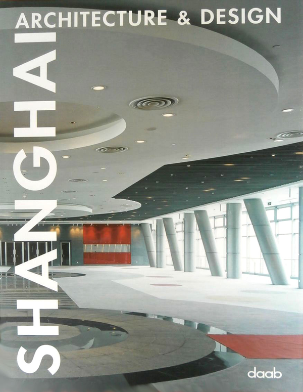 Паперова книга «Shanghai Architecture & Design» - фото №1