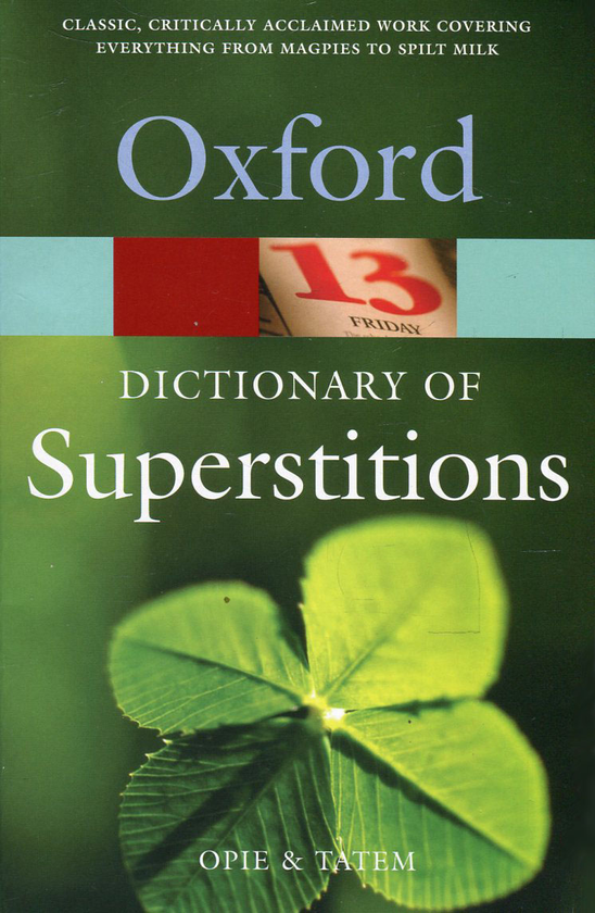 [object Object] «Oxford Dictionary of Superstitions», авторов Иона Опи, Мойра Татем - фото №2 - миниатюра