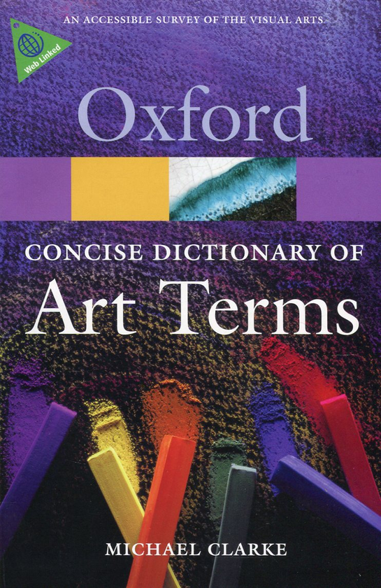 [object Object] «Oxford Concise Dictionary of Art Terms», автор Майкл Кларк - фото №2 - миниатюра