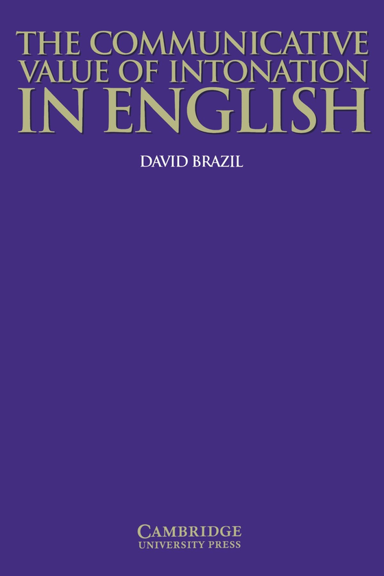 [object Object] «The Communicative Value of Intonation in English Book», автор Девід Брейзіл - фото №2 - мініатюра
