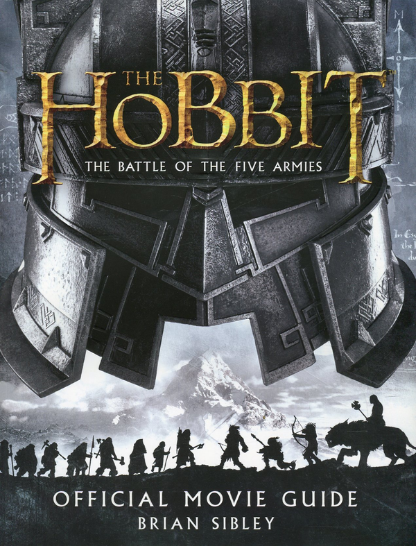 Бумажная книга «The Hobbit. The Battle of the Five Armies. Official Movie Guide», автор Брайан Сибли - фото №1