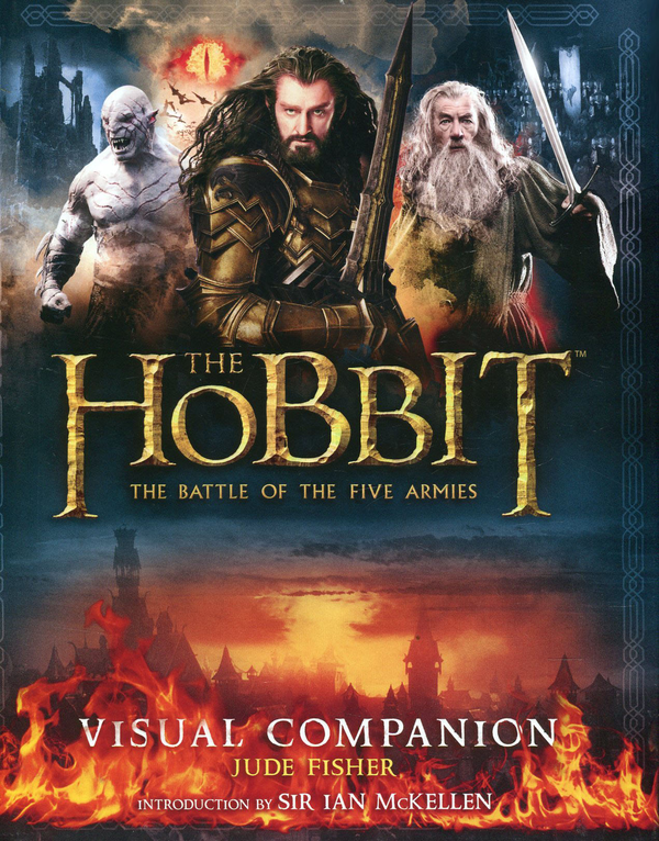 Бумажная книга «The Hobbit. The Battle of the Five Armies. Visual Companion», авторов Джуд Фишер, Иэн Маккеллен - фото №1