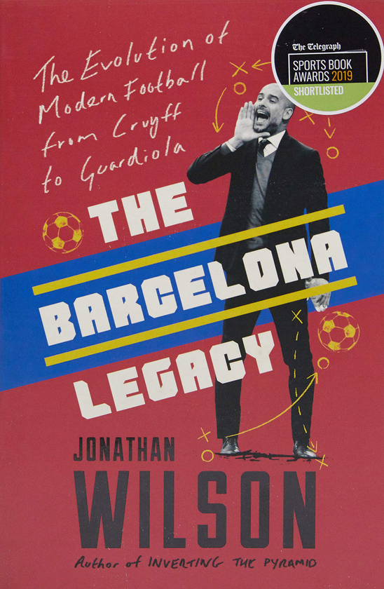 Бумажная книга «The Barcelona Legacy», автор Джонатан Уилсон - фото №1