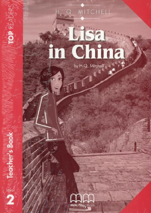 [object Object] «Top Readers 2. Lisa in China. Elementary Teacher's Book», автор Гарольд Квінтон Мітчелл - фото №1