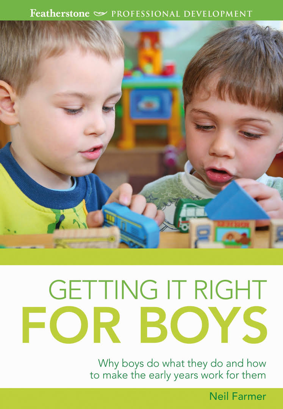 Паперова книга «Getting it Right for Boys: Why boys do what they do and how to make the early years work for them», автор Ніл Фармер - фото №1