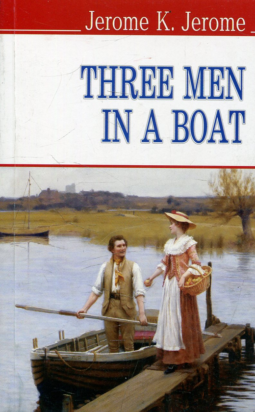 Бумажная книга «Three Men in a Boat (To Say Nothing of the Dog)», автор Джером Клапка Джером - фото №1