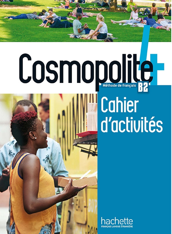 Бумажная книга «Cosmopolite 4: Cahier d'activités + CD audio», авторов Эмили Матье-Бенуа, Анаис Матер - фото №1