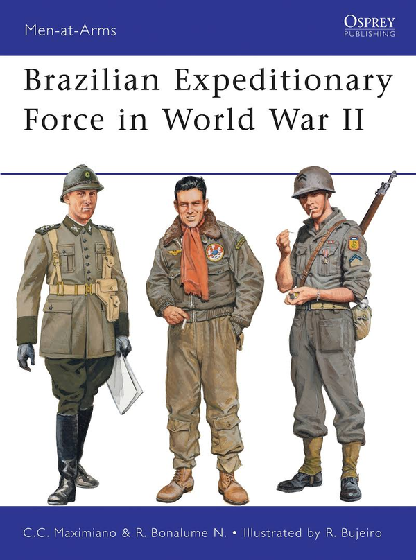 Паперова книга «Brazilian Expeditionary Force in World War II», авторів Рікардо Боналуме Нето, Сезар Кампіані Максиміано - фото №1