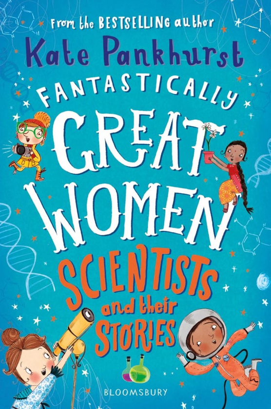 Бумажная книга «Fantastically Great Women Scientists and Their Stories», автор Кейт Панкхёрст - фото №1