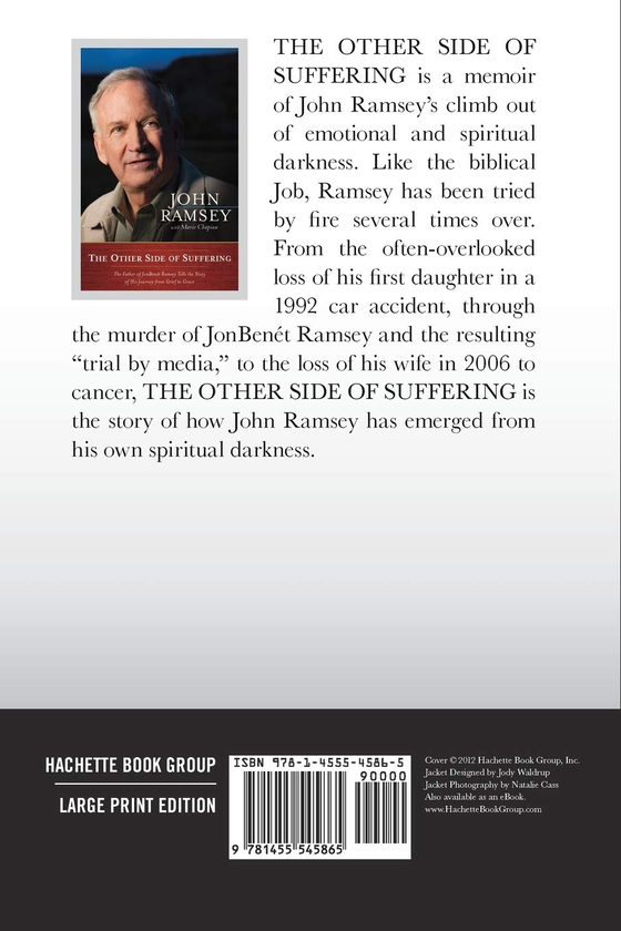 Паперова книга «The Other Side of Suffering. The Father of JonBenet Ramsey Tells the Story of His Journey from Grief to Grace», авторів Джон Ремсі, Марі Чапіан - фото №1