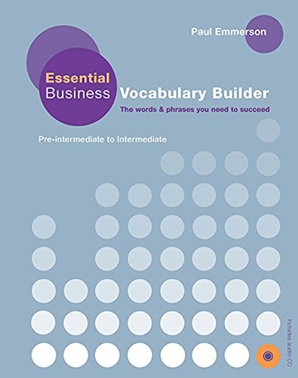 Бумажная книга «Essential Business Vocabulary Builder Students Book Pack», автор Пол Эммерсон - фото №1